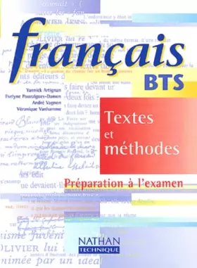 Couverture du produit · Français BTS, textes et méthodes. Préparation à l'examen
