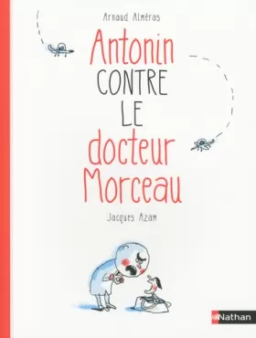 Couverture du produit · Antonin contre le docteur Morceau