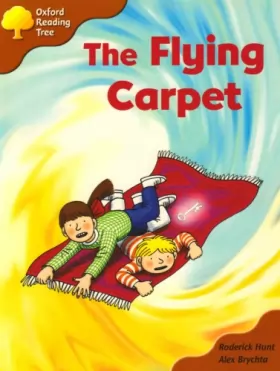 Couverture du produit · Oxford Reading Tree: Stage 8: Storybooks: The Flying Carpet