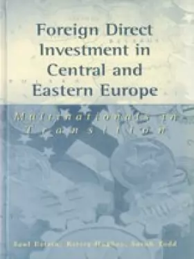 Couverture du produit · Foreign Direct Investment in Central and Eastern Europe: Multinationals in Transition