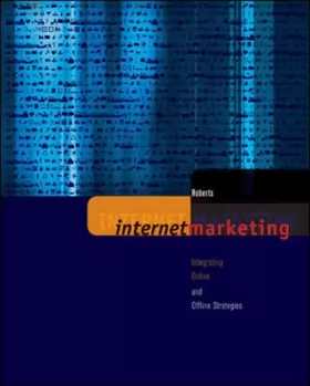 Couverture du produit · Internet Marketing: Integrating Online and Offline Strategies