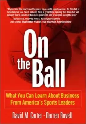 Couverture du produit · On the Ball: What You Can Learn About Business from America's Sports Leaders