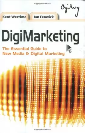 Couverture du produit · DigiMarketing: The Essential Guide to New Media and Digital Marketing
