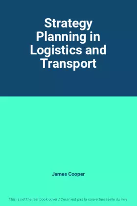 Couverture du produit · Strategy Planning in Logistics and Transport