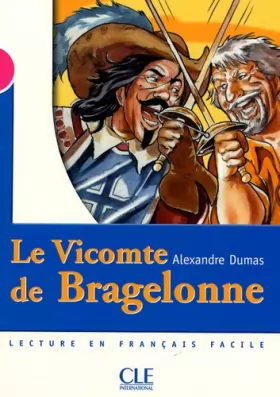 Couverture du produit · Le Vicomte de Bragelonne - Niveau 3 - Lecture Mise en scène - Livre