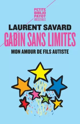 Couverture du produit · GABIN SANS LIMITES: MON AMOUR DE FILS AUTISTE
