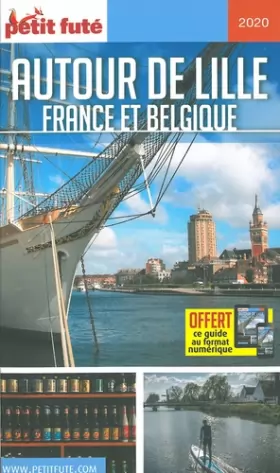 Couverture du produit · Guide Autour de Lille 2020 Petit Futé