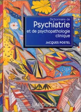 Couverture du produit · Dictionnaire de psychiatrie et de psychopathologie clinique