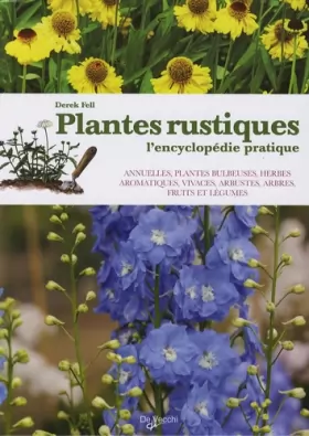 Couverture du produit · Plantes rustiques: L'encyclopédie pratique