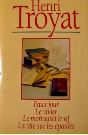 Couverture du produit · Faux Jour - Le Vivier - Le Mort Saisit Le Vif - La Tête Sur Les Épaules