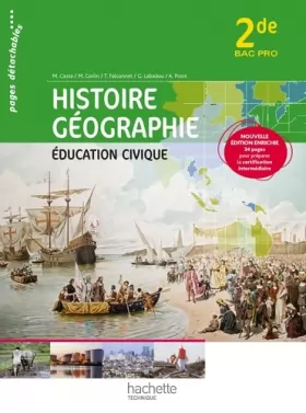 Couverture du produit · Histoire Géographie Education civique 2de Bac Pro - Livre élève consommable - Ed. 2013