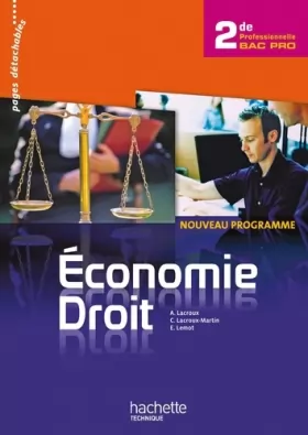 Couverture du produit · Economie Droit 2de Bac Pro - Livre élève - Ed.2010