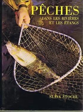 Couverture du produit · Pêche dans les Rivières et les Etangs