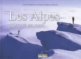 Couverture du produit · Les Alpes somptueuses