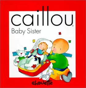 Couverture du produit · Caillou Baby Sister