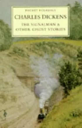 Couverture du produit · The Signalman and Other Ghost Stories (Pocket Classics)