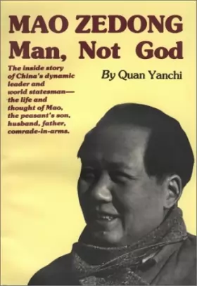Couverture du produit · Mao Zedong, Man, Not God