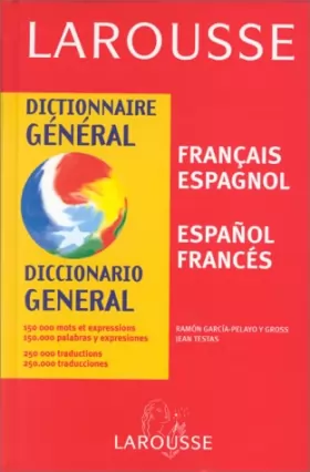 Couverture du produit · Dictionnaire général Français - Espagnol / Espagnol - Français
