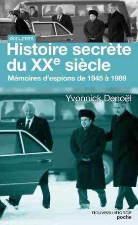 Couverture du produit · Histoire secrète du XXe siècle : Mémoires d'espions de 1945 à 1989