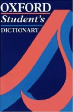 Couverture du produit · OXFORD STUDENT'S DICTIONARY