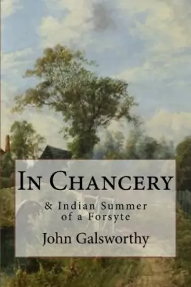 Couverture du produit · In Chancery: & Indian Summer of a Forsyte
