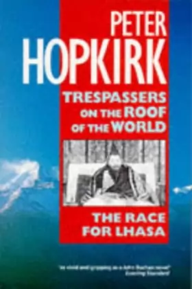 Couverture du produit · Trespassers on the Roof of the World
