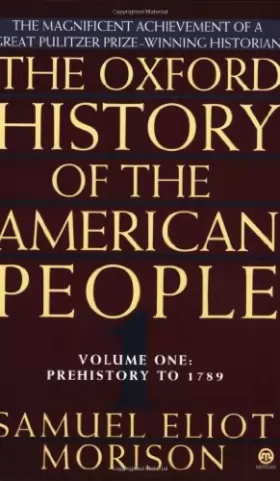 Couverture du produit · The Oxford History of the American People: Prehistory to 1789