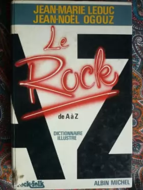 Couverture du produit · Le Rock de A à Z. Dictionnaire illustré