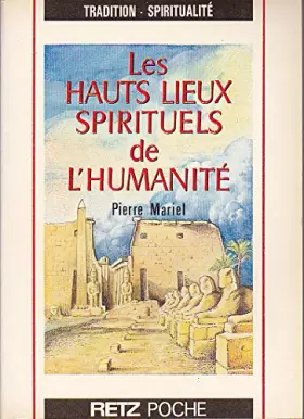 Couverture du produit · Les hauts lieux spirituels de l'humanité