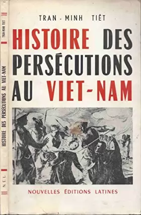 Couverture du produit · Histoire des persécutions au Viêt-Nam
