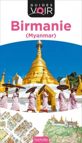 Couverture du produit · Guide Voir Birmanie