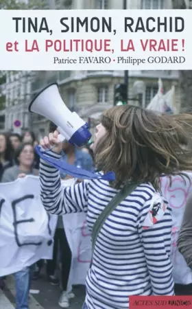 Couverture du produit · Tina, Simon, Rachid et la politique, la vraie !