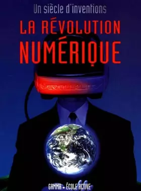 Couverture du produit · La révolution numérique