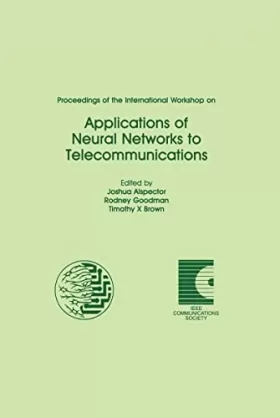 Couverture du produit · Proceedings of the International Workshop on Applications of Neural Networks to Telecommunications