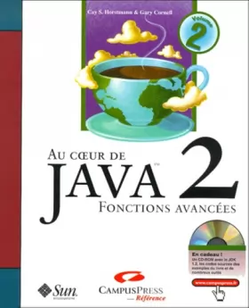 Couverture du produit · Au coeur de Java 2 - Volume 2 : Notions avancées