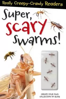 Couverture du produit · Super, Scary Swarmers