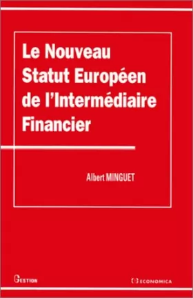Couverture du produit · Le nouveau statut européen de l'intermédiaire financier