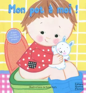 Couverture du produit · Mon pot à moi ! : Un livre à volets pour apprendre à devenir propre