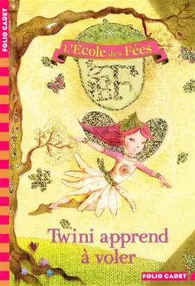 Couverture du produit · L'École des Fées, 1 : Twini apprend à voler