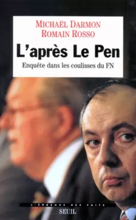 Couverture du produit · L'Après Le Pen : Enquête dans les coulisses du Front National