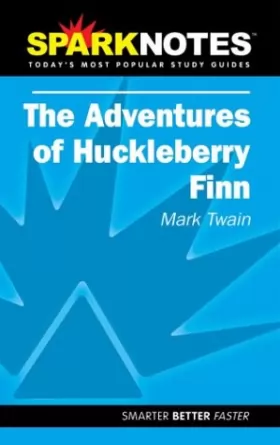 Couverture du produit · Sparknotes the Adventures of Huckleberry Finn