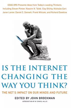 Couverture du produit · Is the Internet Changing the Way You Think?: The Net's Impact on Our Minds and Future