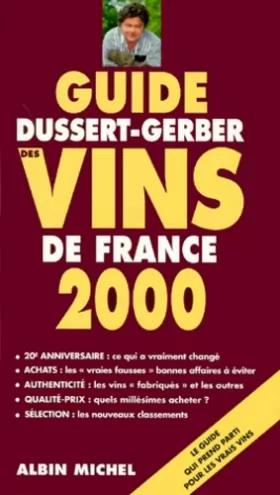 Couverture du produit · GUIDE DUSSERT-GERBER DES VINS DE FRANCE. Edition 2000