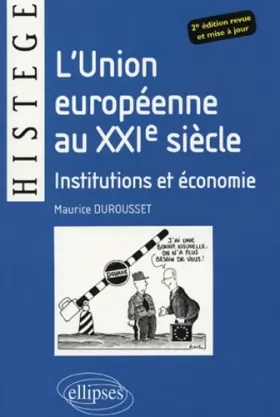 Couverture du produit · L'union européenne au xxième siècle : institutions et économie