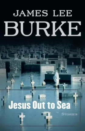 Couverture du produit · Jesus Out to Sea: Stories