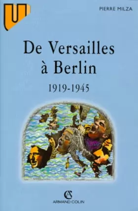 Couverture du produit · De Versailles à Berlin (1919-1945)