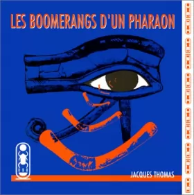 Couverture du produit · Les Boomerangs d'un pharaon