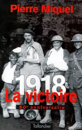 Couverture du produit · 1918. La victoire.