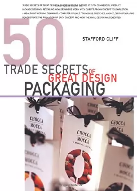 Couverture du produit · 50 Trade Secrets of Great Design Packaging