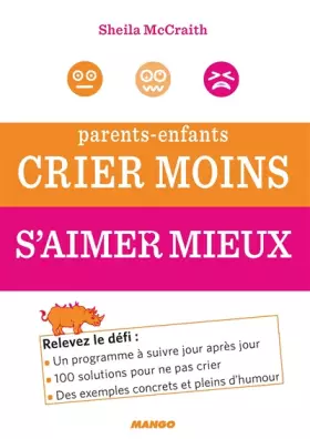 Couverture du produit · Parents-enfants : crier moins, s'aimer mieux
